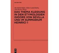 Mechthild Mülle Das Thema Kleidung in den Etymologien Isidors (Copertina rigida)