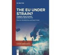 Mechthild Roos The EU under Strain? (Copertina rigida) Europe under Strain