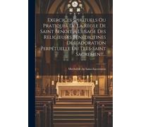 Mechtilde Du Sa Exercices Spirituels Ou Pratiques De La Règle De Sai (Tascabile)