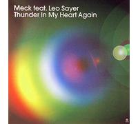 Meck Feat Sayer,Leo - Thunder in my heart again (4 versions, 2006, feat. Leo Sayer) / Vinyl Maxi Single [Vinyl 12'']