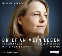 Meckel,Miriam - Brief An Mein Leben-Erfahrungen mit Brunout