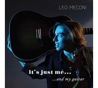 Meconi Leo It's Just Me And My Guitar (CD)