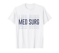Med Surg Infermiere Medico Chirurgico Infermiere Pronto Soccorso Maglietta