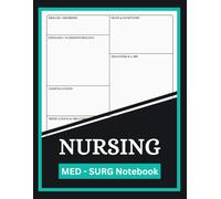 Med-surg Notebook for Nursing Students: A Blank Templates for Medical-Surgical Nursing Documentation, 8.5" x 11" inch, 110 Pages.