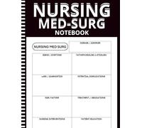Med Surg Nursing Notebook: A Practical Organizer for Medical-Surgical Nursing Notes, Patient Care Plans, and Clinical Summaries