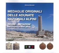 Medaglie Originali delle Adunate degli Alpini. Riconi - Imitazioni. Dall'Ortigar