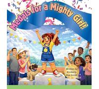 Medals for a Mighty Girl!