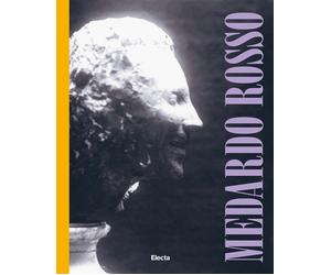 Medardo Rosso - Stocchi F. (cur.); Zatti P. (cur.)