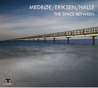 Medboe/Eriksen/Halle The Space Between (CD) Album