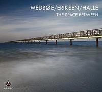 Medboe/Eriksen/Halle - The Space Between Us