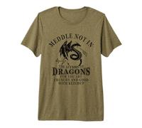 Meddle Not in The Affairs of Dragons Maglietta Premium