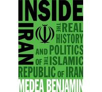 Medea Benjamin Inside Iran (Tascabile)