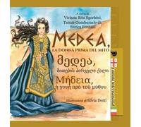 Medea, la donna prima del mito - [Tomolo Edizioni]