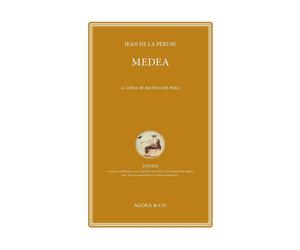 Medea [Paperback] [Jul 10, 2023] De La Péruse, Jean and De Poli, Mattia