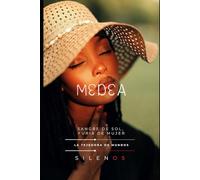 MEDEA: Sangre de Sol, Furia de Mujer
