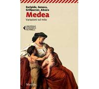 Medea. Variazioni sul mito