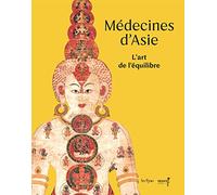 Médecines d'Asie: L'art de l'équilibre