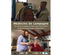 Médecins de campagne - Des médecins de campagne qui luttent contre le désert médical