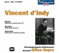 Audio Cd Vincent D'Indy - Medee Op.47, Karadec Op.34, Souvenirs Op.6
