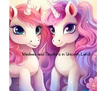 Medeea and Teodora in Unicorn Land