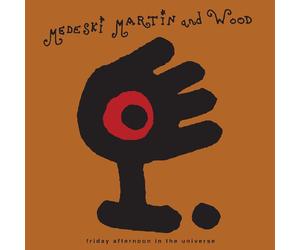Medeski, Martin and Wood Friday Afternoon in the Universe (CD) Album