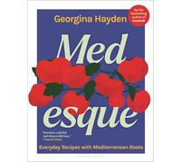 Medesque: Everyday Recipes With Mediterranean Roots