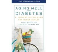 Medha Munshi Sheri Colberg Aging Well with Diabetes (Tascabile)
