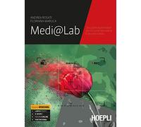 Medi@lab. Discipline multimediali. Per le Scuole superiori. Con e-book. Con espansione online