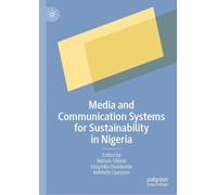 Media and Communication Systems for Sustainability in Nigeria (Copertina rigida)