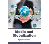 Media and Globalization (Copertina rigida)