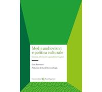 Media audiovisivi e politica culturale. Cinema, televisione e piattaforme digitali
