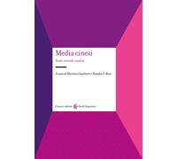 Media cinesi. Fonti, metodi, analisi - 2026 - Carocci