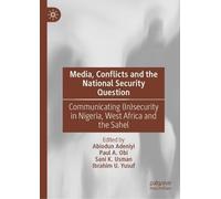Media, Conflicts and the National Security Question (Copertina rigida)