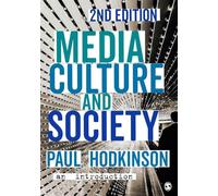 Media, Culture and Society: An Introduction