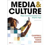 Media & Culture: Mass Communication in a Digital Age