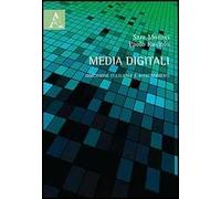 Media digitali. Dimensione culturale e apprendimenti