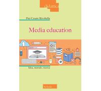 Media education. Idea, metodo, ricerca (Italiano) [Paperback] [Oct 10, 2019] Riv