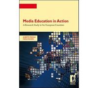 Media education in action. A research study in six european countries - Pa...