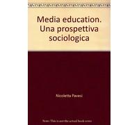 Media education. Una prospettiva sociologica