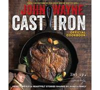 Media Lab Books The Official John Wayne Cast Iron Cookbook (Tascabile)