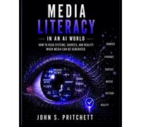 Media Literacy In an AI World