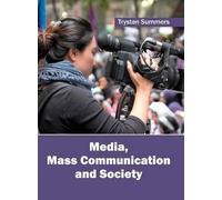 Media, Mass Communication and Society (Copertina rigida)