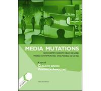 Media mutations. Gli ecosistemi narrativi nello scenario mediale contempor...