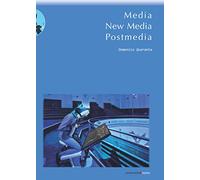 Media, New Media, Postmedia