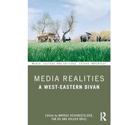 Media Realities: A West-Eastern Divan