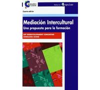Mediación intercultural : una propuesta para la formación