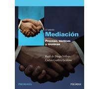 Mediacion / Mediation: Proceso, tácticas y técnicas / Process, Tactics and Techniques