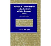 Mediaeval Commentaries on the Sentences of Peter Lombard: Current Research (1)