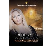 Medianità come fenomeno paranormale - Gehring Korolkova Slavy
