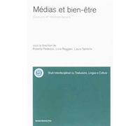 Médias et bien-être. Discours et représentations